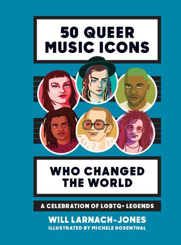 Will Larnach-jones – 50 Queer Music Icons Who Change the World — cover artwork