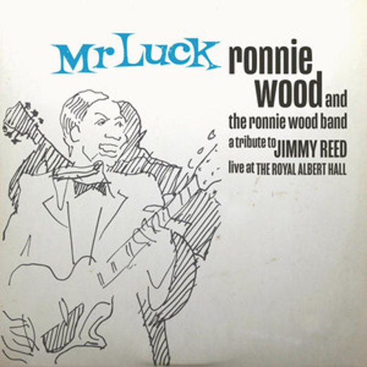 Ronnie Wood/ronnie Wood Band – Mr Luck – A Tribute to Jimmy Reed – Live — cover artwork