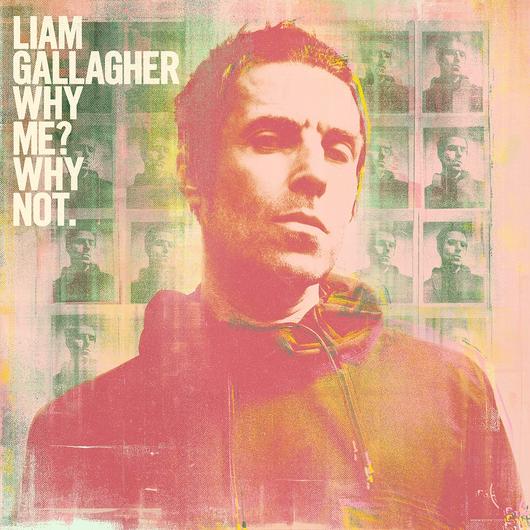 Liam Gallagher – Why Me Why Not (Pre-owned) — cover artwork