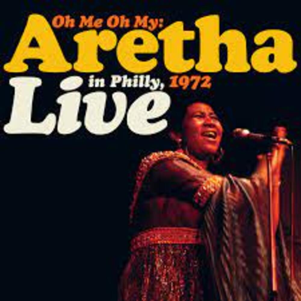 Aretha Franklin – Oh Me, Oh My: Aretha Live (2LP) RSD21 — cover artwork