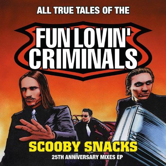 Fun Lovin' Criminals - Scooby Snacks [25th Anniversay Edition] 12" Orange Vinyl (RSD21) LP