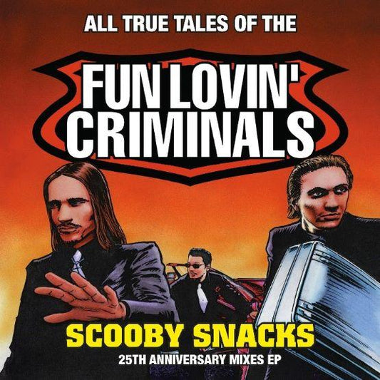 Fun Lovin' Criminals - Scooby Snacks [25th Anniversay Edition] 12" Orange Vinyl (RSD21) LP