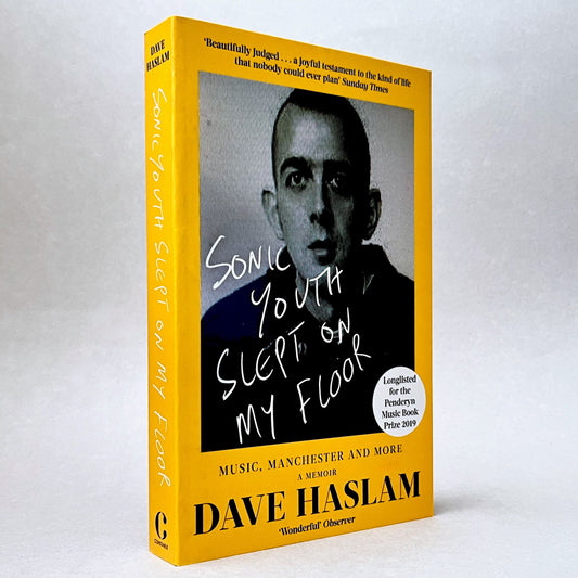 Dave Haslam – Sonic Youth Slept on the Floor — cover artwork