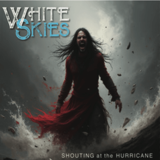 White Skies - Shouting At The Hurricane (CD) SIGNED COPY