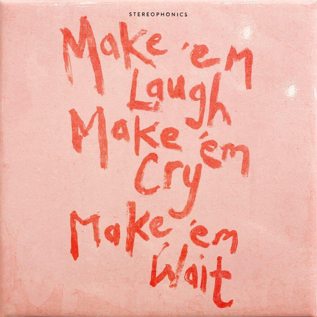 Stereophonics - Make 'em Laugh, Make 'em Cry, Make 'em Wait (Coke Bottle Green Vinyl) LP