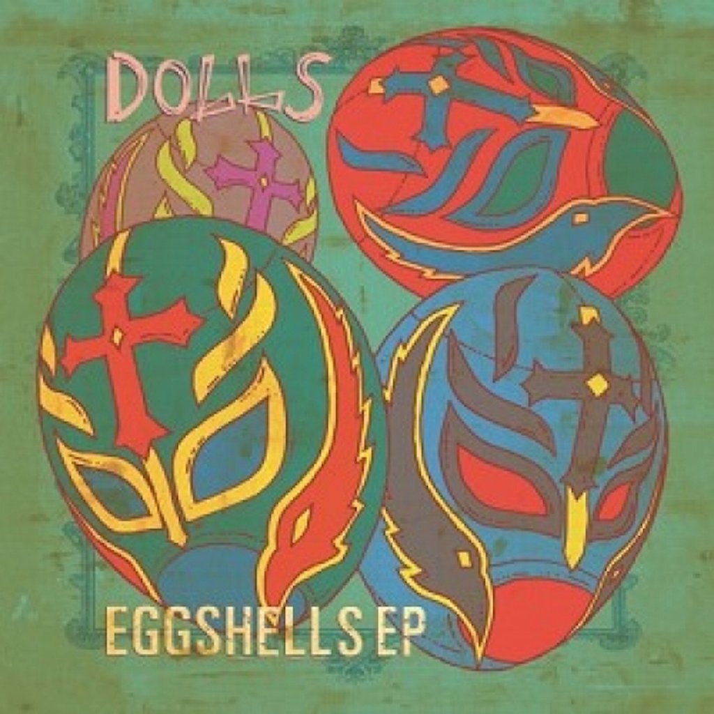 Dolls - Eggshells EP (12") LRS20
