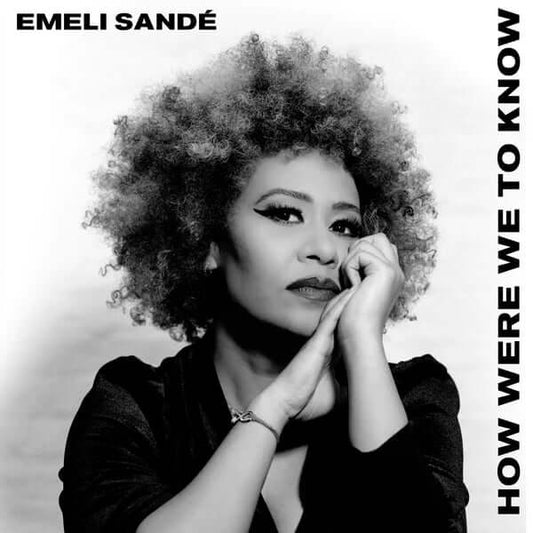 Emeli Sande - How Were We To Know (Limited Edition Signed Edition With Poster) LP