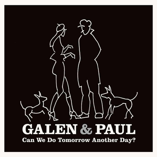 Galen & Paul - Can We Do Tomorrow Another Day (Exclusive Pink Vinyl) LP
