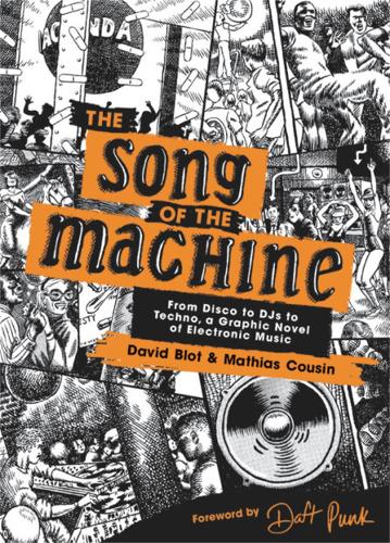 David Blot / Mathias Cousin – Songs of the Machine from Disco to Djs to Techno — cover artwork