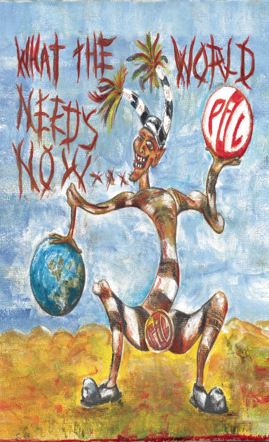 Public Image Ltd - What The World Needs (RSD 2024) CASSETTE
