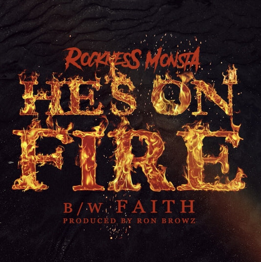 ROCKNESS MONSTA - HE'S ON FIRE/FAITH (RSD22 JUNE DROP)